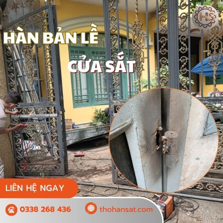 Thợ Hàn Sắt thi công hàn bản lề cửa sắt bị gãy, xệ cánh tận nơi tại TPHCM. Dịch vụ uy tín, có mặt sau 30 phút
