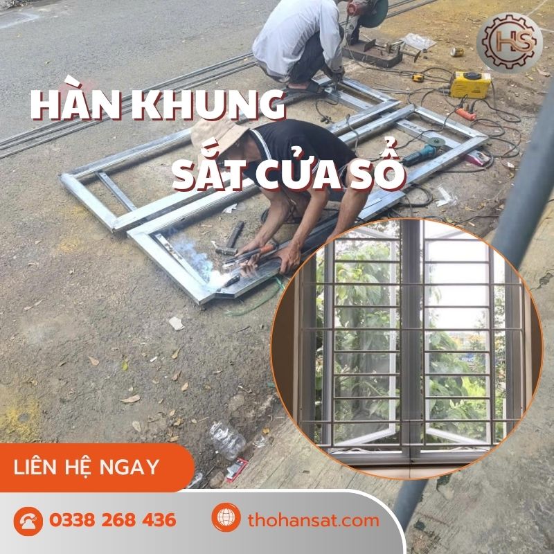 Hàn Khung Sắt Cửa Sổ – Quy Trình Thi Công Chuẩn Kỹ Thuật