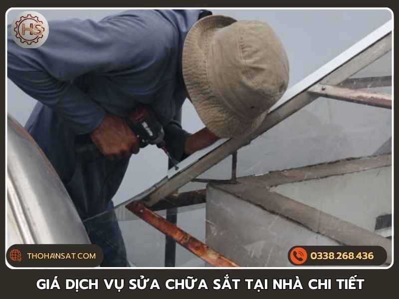 Bảng giá dịch vụ sửa chữa sắt tại nhà chi tiết, minh bạch