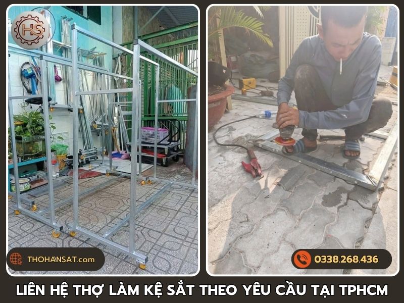 Khách hàng liên hệ thợ cơ khí thi công làm kệ sắt theo yêu cầu tận nơi tại TPHCM